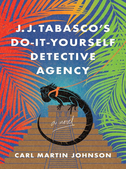 Cover image for J. J. Tabasco's Do-It-Yourself Detective Agency